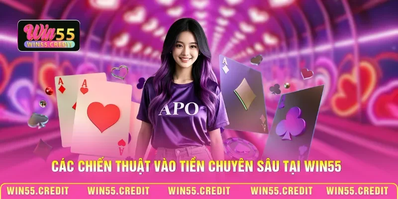 Kỹ Thuật Đi Tiền Win55 Đều - Chiến Thuật Phân Bổ Vốn 2 Các chiến thuật vào tiền chuyên sâu tại Win55