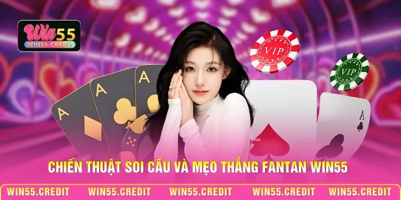 Mẹo Thắng Fantan Win55 - Bí Kíp Soi Cầu Hạt Đậu Chuẩn Xác 1 Chiến thuật soi cầu và mẹo thắng Fantan Win55