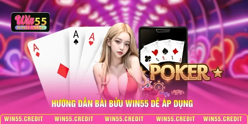 Hướng Dẫn Bài Bửu Win55 Và Mẹo Chơi Thắng Liên Tiếp 2 Hướng dẫn bài Bửu Win55 dễ áp dụng